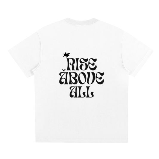 RISE ABOVE ALL TSHIRT LIGHT